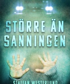 Större än sanningen (E-bog)