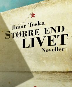 Større End Livet - Ilmar Taska - Bog