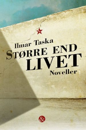 Større End Livet - Ilmar Taska - Bog