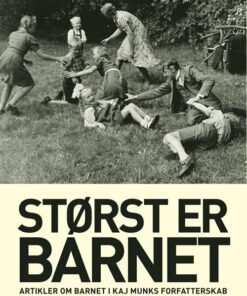 Størst Er Barnet - Johs. Nørregaard Frandsen - Bog