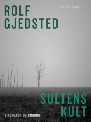 Sultens Kult - Rolf Gjedsted - Bog