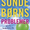 Sunde Børns Problemer - Lars Rasborg - Bog