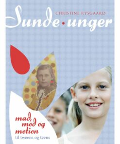 Sunde Unger - Christine Rysgaard - Bog