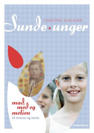 Sunde Unger - Christine Rysgaard - Bog