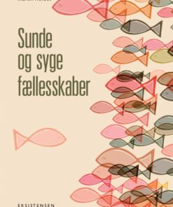 Sunde og syge fælleskaber (E-bog)