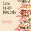 Sunde og syge fællesskaber (Bog)