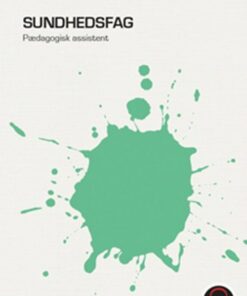 Sundhedsfag - Pædagogisk Assistent - Jette Hyldig - Bog