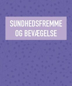 Sundhedsfremme Og Bevægelse - Flemming B. Olsen - Bog