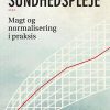 Sundhedspleje - Oline Pedersen - Bog
