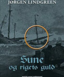 Sune og rigets guld
