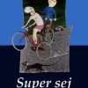 Super sej (E-bog)