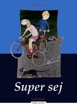 Super sej (E-bog)