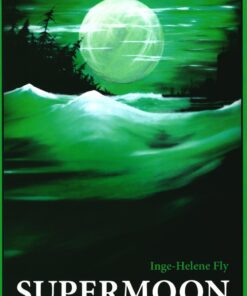 Supermoon - Inge-helene Fly - Bog