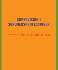 Supervision i sundhedsprofessioner (Bog)