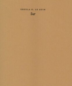 Sur - Ursula K. Le Guin - Bog