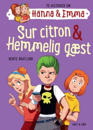 Sur citron/Hemmelig gæst. Hanna & Emma 4 (E-bog)