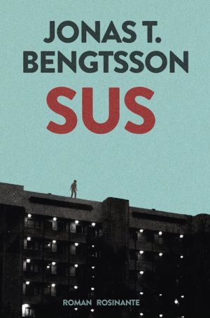 Sus - Jonas T. Bengtsson - Bog