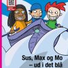 Sus, Max og Mo - ud i det blå (E-bog)