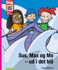 Sus, Max og Mo - ud i det blå (E-bog)