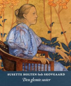 Susette Holten Født Skovgaard - Teresa Nielsen - Bog