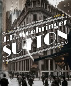 Sutton - J.r. Moehringer - Bog
