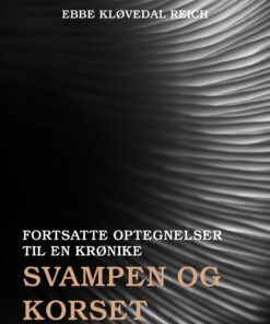 Svampen Og Korset - Ebbe Kløvedal - Bog