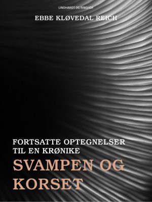 Svampen Og Korset - Ebbe Kløvedal - Bog