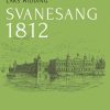 Svanesang 1812 (Bog)