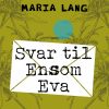 Svar til Ensom Eva (E-bog)