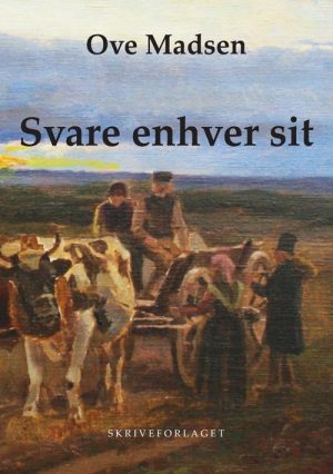 Svare Enhver Sit - Ove Madsen - Bog