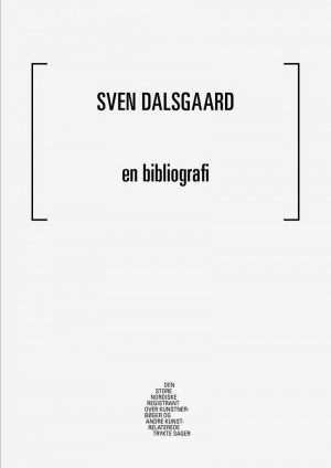 Sven Dalsgaard -en Bibliografi - Mathias Kokholm - Bog