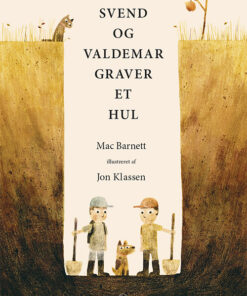 Svend og Valdemar graver et hul (Bog)