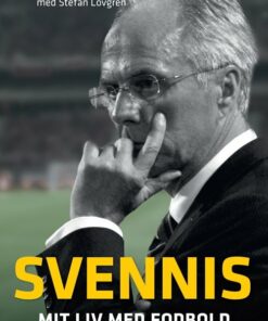 Svennis - Sven-göran Eriksson - Bog