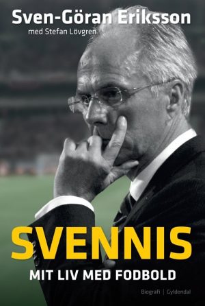 Svennis - Sven-göran Eriksson - Bog