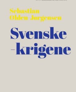 Svenskekrigene - Sebastian Olden-jørgensen - Bog