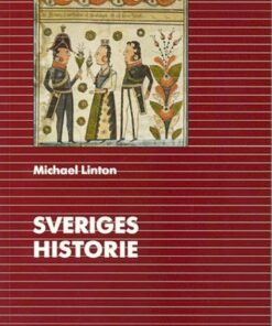 Sveriges Historie - Michael Linton - Bog