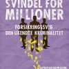 Svindel For Millioner - Eigil V. Knudsen - Bog
