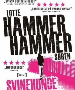 Svinehunde - Lotte Og Søren Hammer - Bog