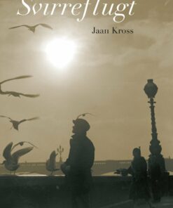 Svirreflugt - Jaan Kross - Bog