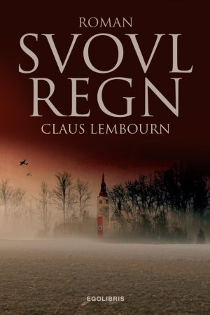 Svovlregn - Claus Lembourn - Bog