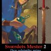 Sværdets Mester 2 - Den Udstødte Prins (Bog)