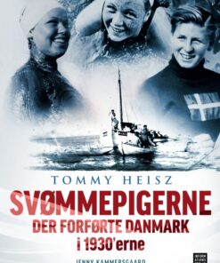 Svømmepigerne Der Forførte Danmark I 1930erne (E-bog)