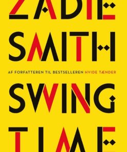 Swing Time - Zadie Smith - Bog