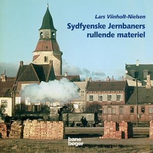 Sydfyenske Jernbaners Rullende Materiel - Lars Viinholt-nielsen - Bog