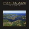 Sydfyn og øerne fra oven (Bog)