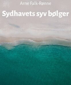 Sydhavets Syv Bølger - Arne Falk-rønne - Bog