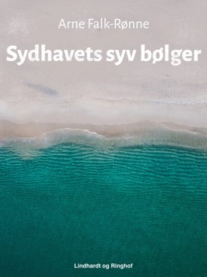 Sydhavets Syv Bølger - Arne Falk-rønne - Bog