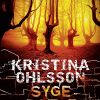 Syge Sjæle - Kristina Ohlsson - Bog