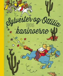 Sylvester Og Ottilia Hos Kaninoerne - Hergé - Tegneserie