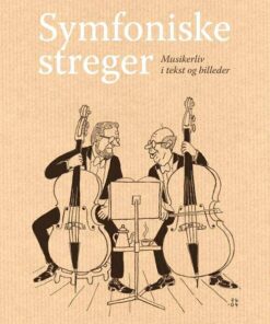 Symfoniske Streger - Bent Grosen - Bog